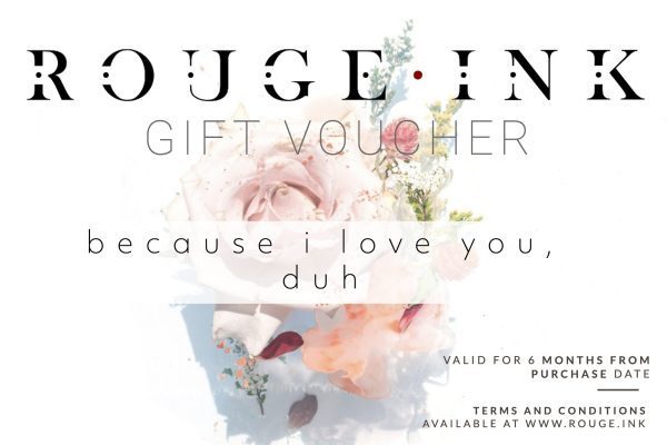 Rouge Ink gift voucher.